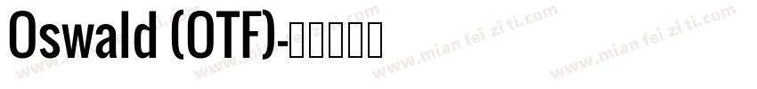 Oswald (OTF)字体转换